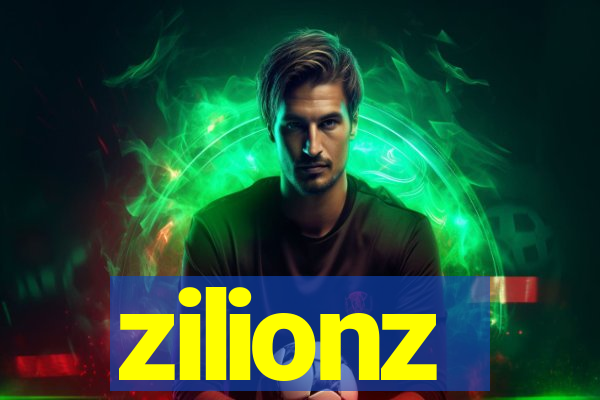 zilionz