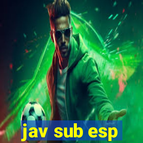 jav sub esp