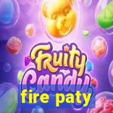 fire paty