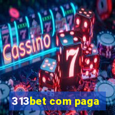 313bet com paga