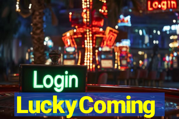 LuckyComing