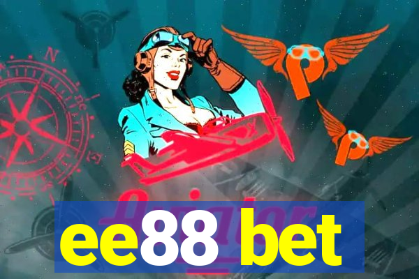 ee88 bet