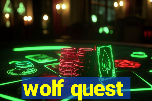 wolf quest