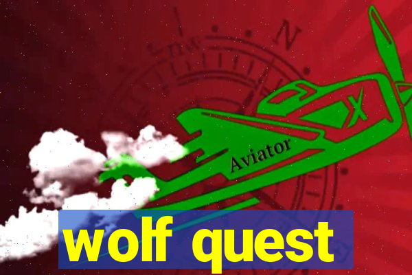 wolf quest