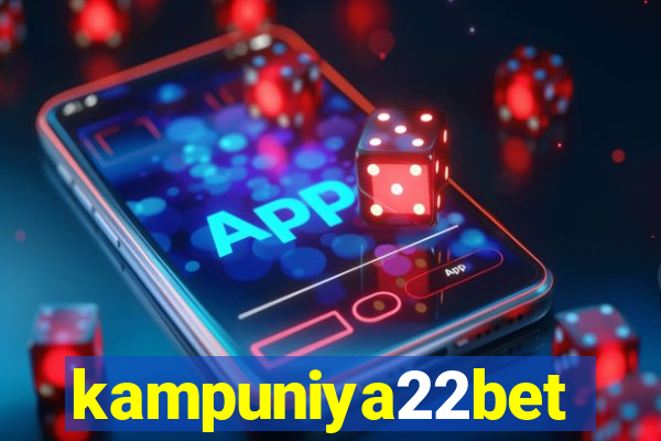 kampuniya22bet