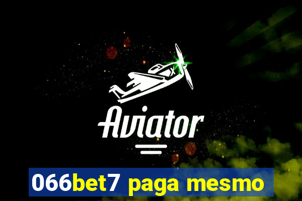 066bet7 paga mesmo