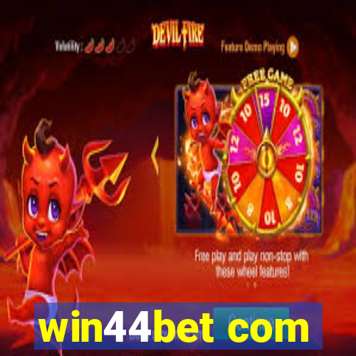 win44bet com