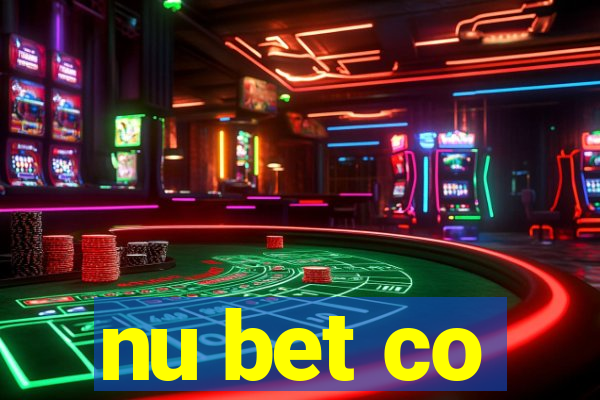 nu bet co