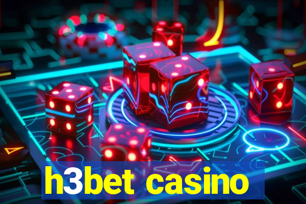 h3bet casino