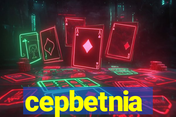 cepbetnia