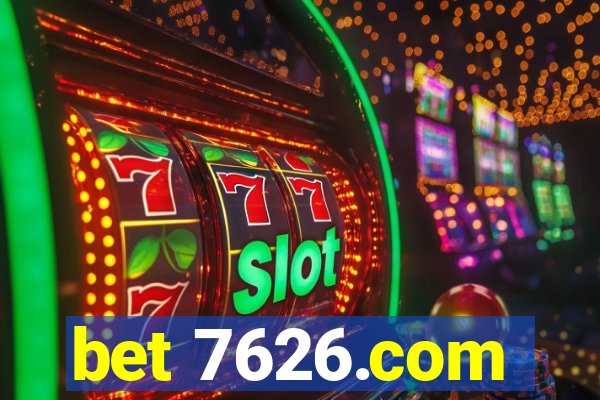 bet 7626.com