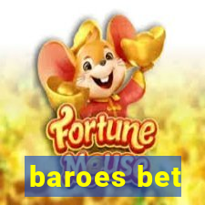 baroes bet