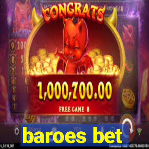 baroes bet