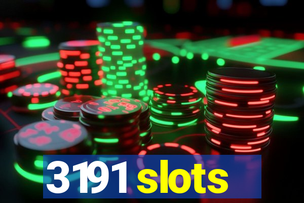 3191 slots