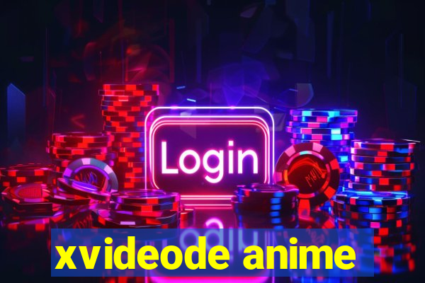 xvideode anime