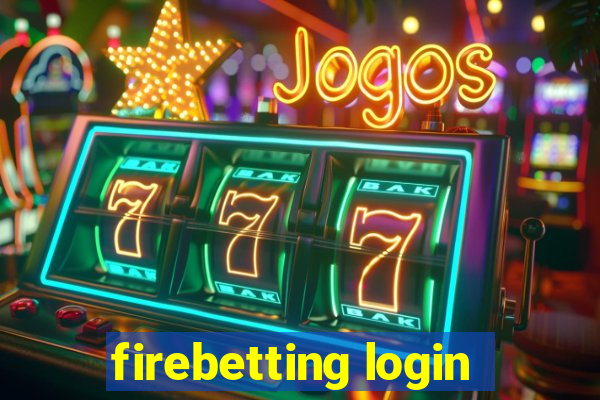 firebetting login