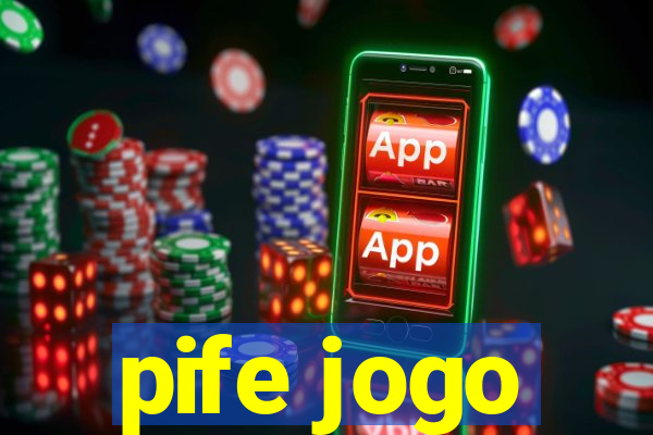 pife jogo