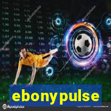 ebonypulse