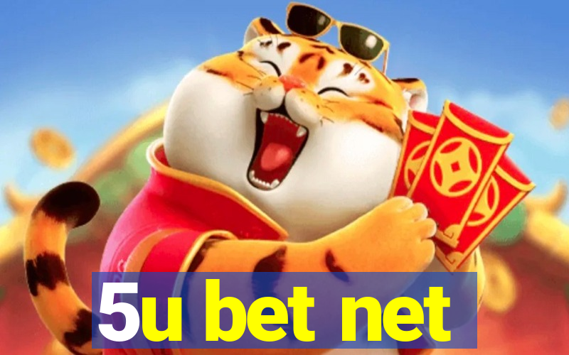 5u bet net