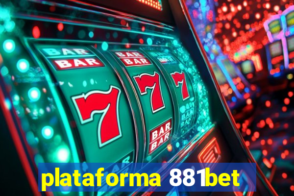 plataforma 881bet