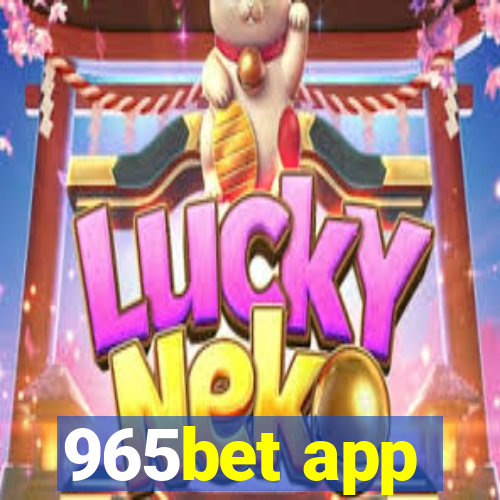 965bet app