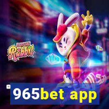 965bet app