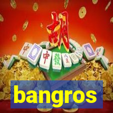 bangros