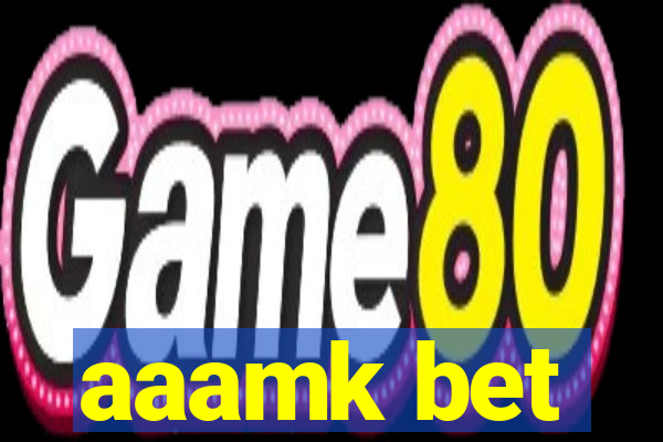 aaamk bet