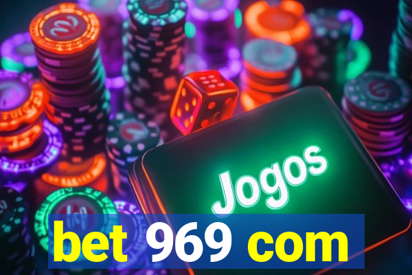 bet 969 com