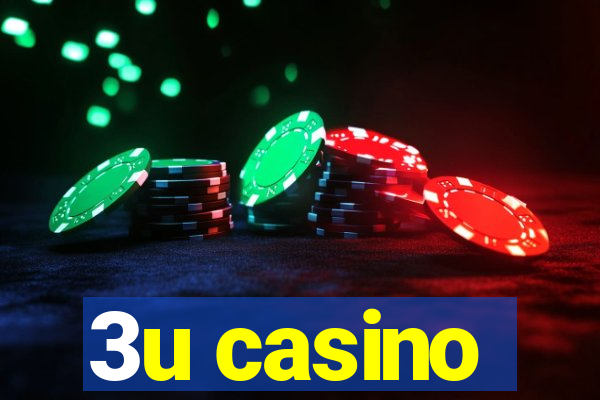 3u casino