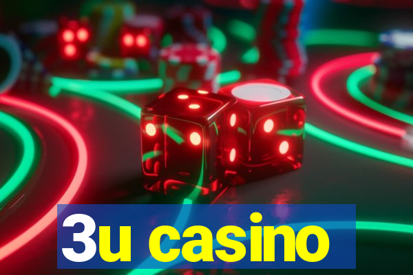 3u casino