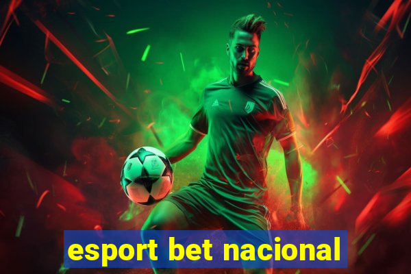 esport bet nacional