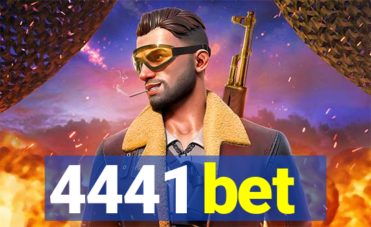 4441 bet