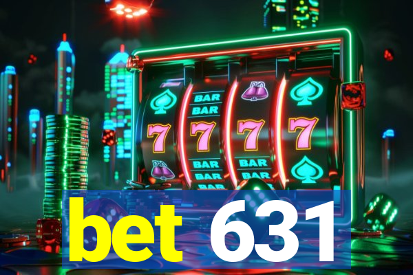 bet 631