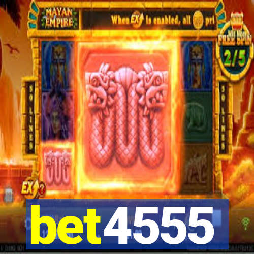 bet4555