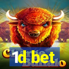 1d bet