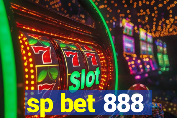 sp bet 888