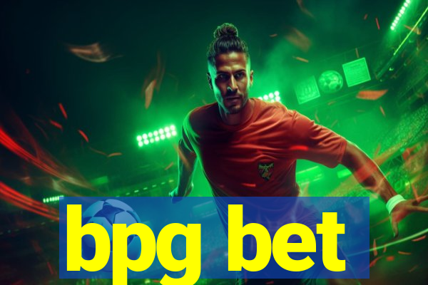 bpg bet