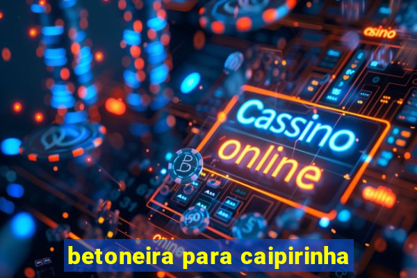 betoneira para caipirinha