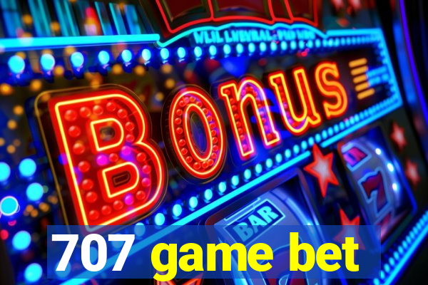 707 game bet