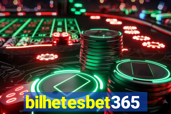 bilhetesbet365