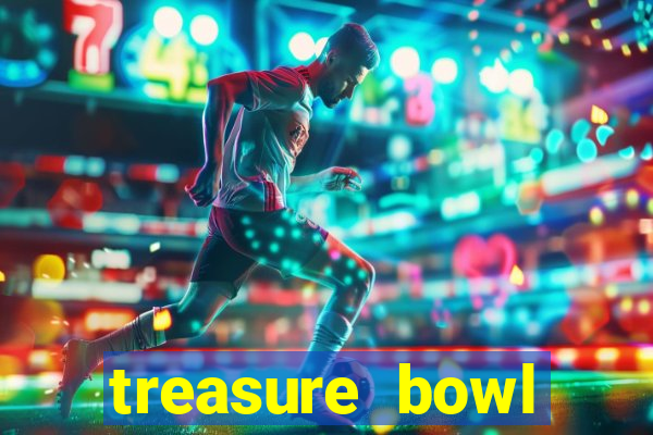 treasure bowl horário pagante