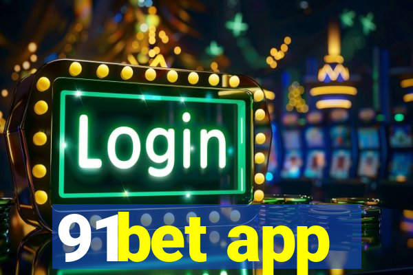 91bet app