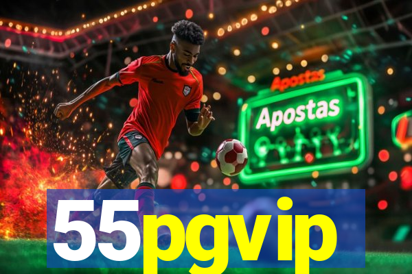 55pgvip