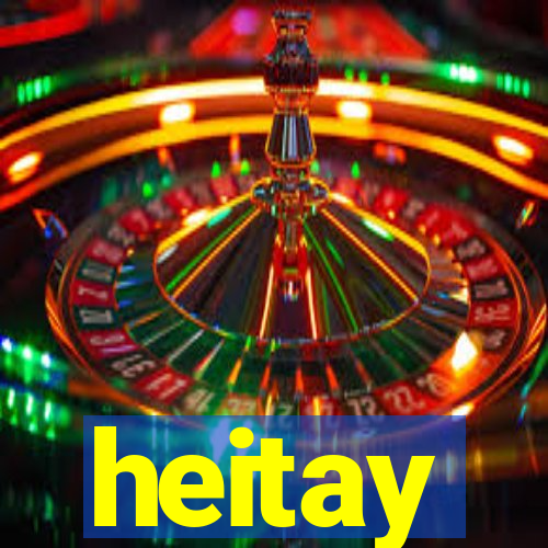 heitay