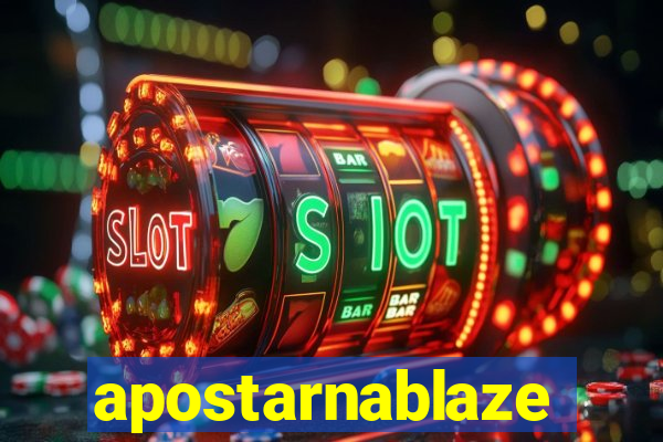 apostarnablaze