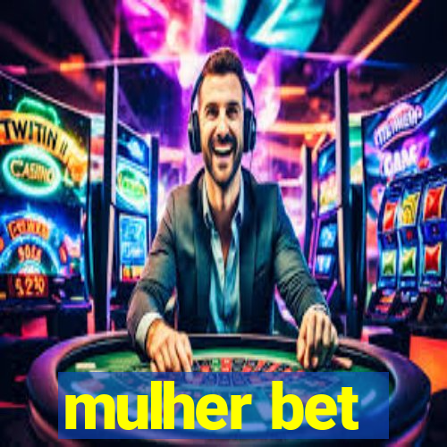 mulher bet