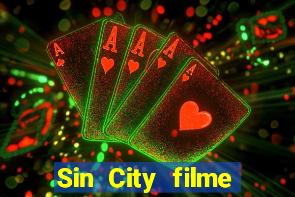 Sin City filme completo dublado download