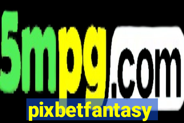 pixbetfantasy