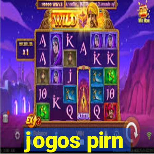 jogos pirn